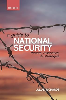 A Guide to National Security: Threats, Responses and Strategies - Orginal Pdf